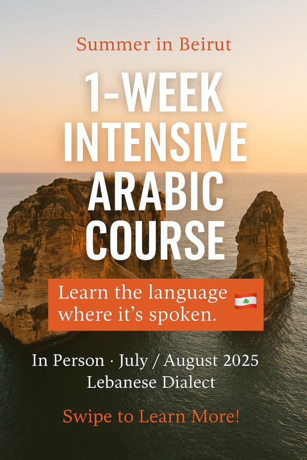 Summer Intensive: Learn Arabic in Beirut! 🇱🇧